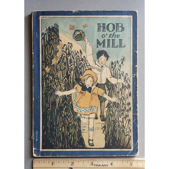 Hob O’ the Mill By Grace T. Hallock & Julia Wade Abbot For Quaker Oats Co. 1927 - Picture 1 of 5